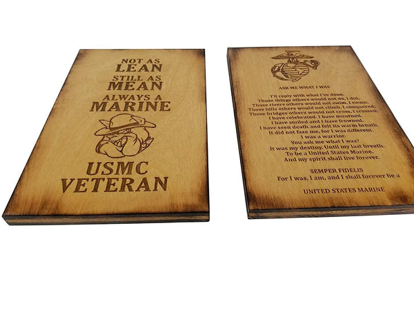 USMC Veteran - Not As Lean -Still As Mean - Always a Marine - and Ask Me What I Was USMC Sign Set - 5.5 x 8.5 sign with Scorched Edges