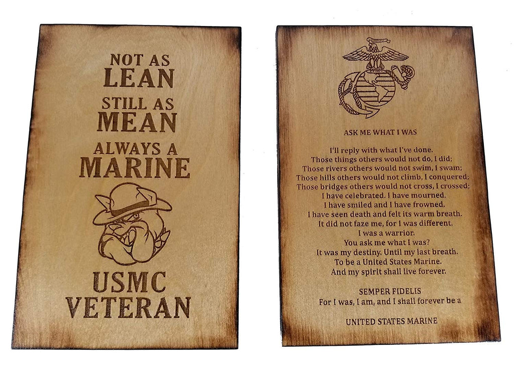 USMC Veteran - Not As Lean -Still As Mean - Always a Marine - and Ask Me What I Was USMC Sign Set - 5.5 x 8.5 sign with Scorched Edges