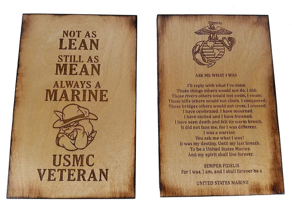 USMC Veteran - Not As Lean -Still As Mean - Always a Marine - and Ask Me What I Was USMC Sign Set - 5.5 x 8.5 sign with Scorched Edges